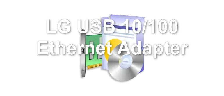 LG USB 10/100 Ethernet Adapter