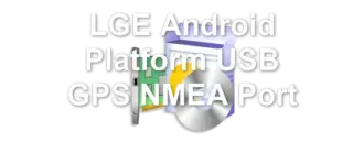 LGE Android Platform USB GPS NMEA Port