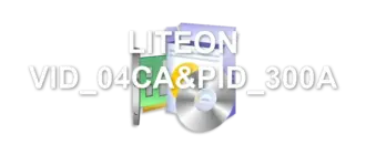 LITEON VID_04CA&PID_300A