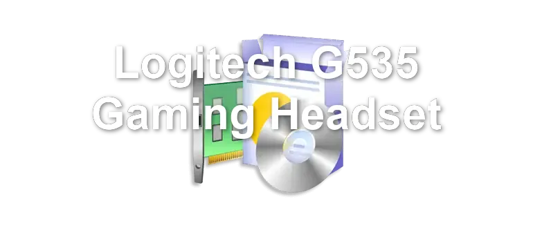 Logitech G535 Gaming Headset
