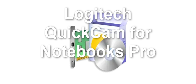 Logitech QuickCam for Notebooks Pro