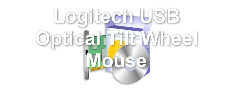 Logitech USB Optical Tilt Wheel Mouse