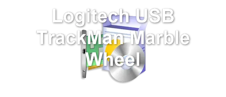 Logitech USB TrackMan Marble Wheel