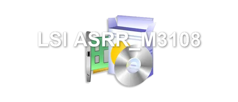 LSI ASRR_M3108