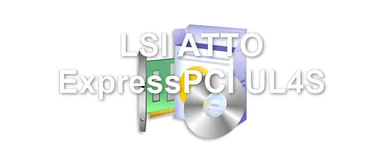 LSI ATTO ExpressPCI UL4S