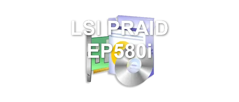 LSI PRAID EP580i