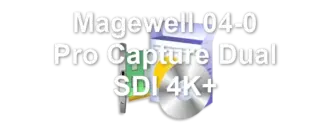 Magewell 04-0 Pro Capture Dual SDI 4K+