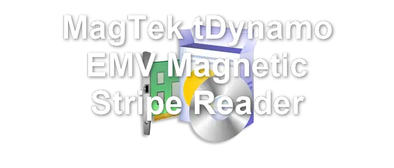MagTek tDynamo EMV Magnetic Stripe Reader
