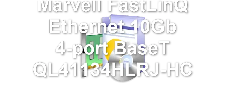 Marvell FastLinQ Ethernet 10Gb 4-port BaseT QL41134HLRJ-HC