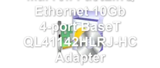 Marvell FastLinQ Ethernet 10Gb 4-port BaseT QL41142HLRJ-HC Adapter