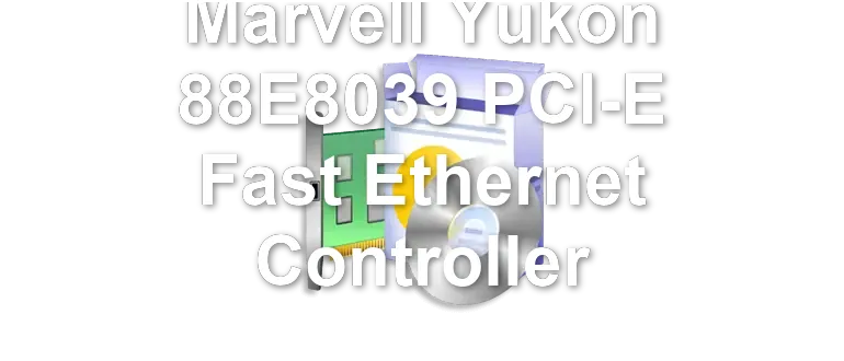 Marvell Yukon 88E8039 PCI-E Fast Ethernet Controller