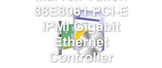Marvell Yukon 88E8061 PCI-E IPMI Gigabit Ethernet Controller