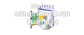 Matrox Millennium G400 DualHead