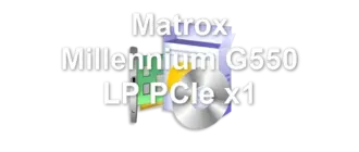 Matrox Millennium G550 LP PCIe x1
