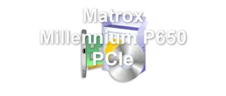 Matrox Millennium P650 PCIe