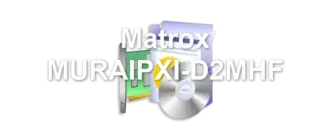 Matrox MURAIPXI-D2MHF