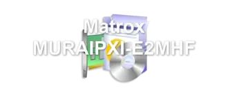 Matrox MURAIPXI-E2MHF