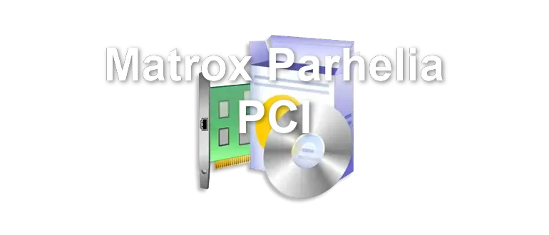 Matrox Parhelia PCI