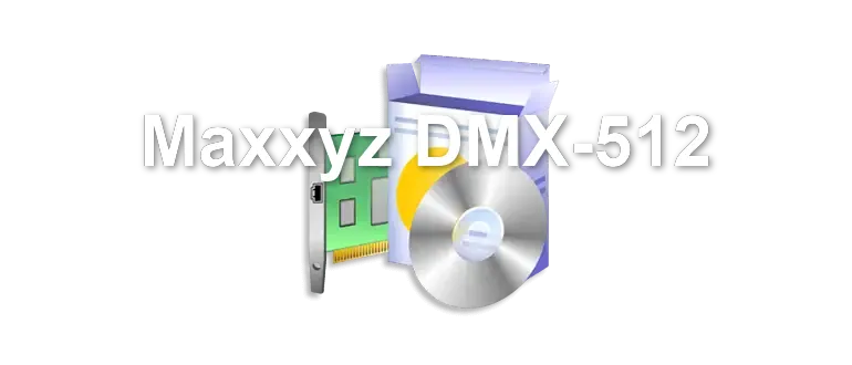 Maxxyz DMX-512