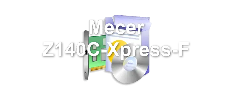Mecer Z140C-Xpress-F