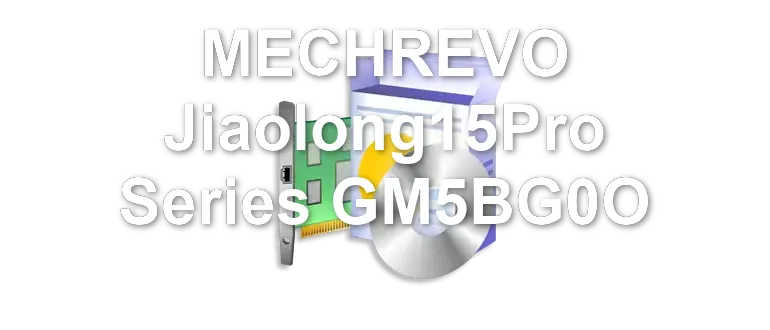 MECHREVO Jiaolong15Pro Series GM5BG0O