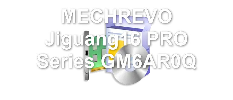 MECHREVO Jiguang16 PRO Series GM6AR0Q