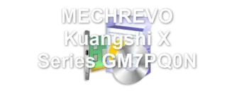 MECHREVO Kuangshi X Series GM7PQ0N
