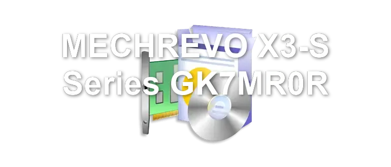 MECHREVO X3-S Series GK7MR0R