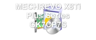 MECHREVO X8Ti Plus Series GK7CP7S