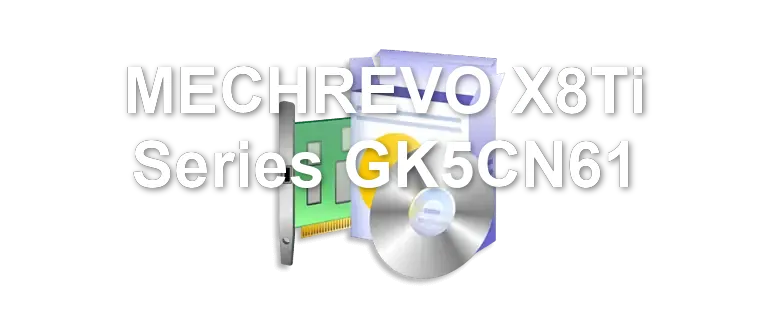 MECHREVO X8Ti Series GK5CN61
