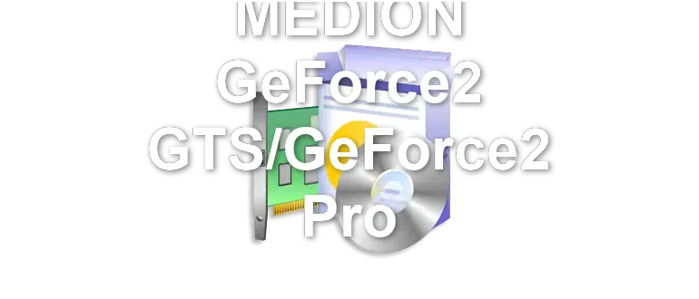 MEDION GeForce2 GTS/GeForce2 Pro
