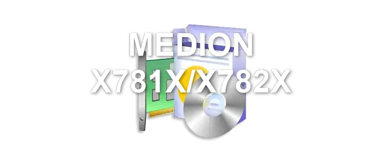 MEDION X781X/X782X