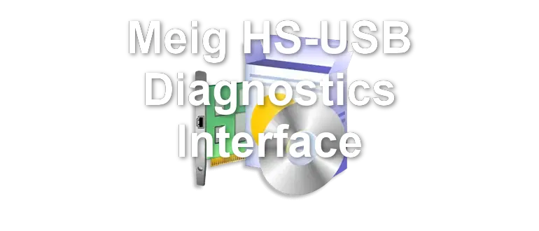 Meig HS-USB Diagnostics Interface
