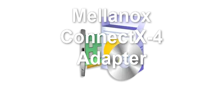 Mellanox ConnectX-4 Adapter