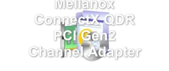 Mellanox ConnectX QDR PCI Gen2 Channel Adapter