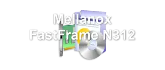 Mellanox FastFrame N312