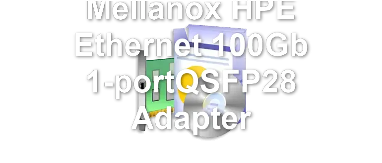 Mellanox HPE Ethernet 100Gb 1-portQSFP28 Adapter
