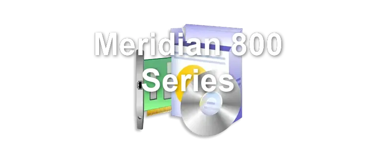 Meridian 800 Series
