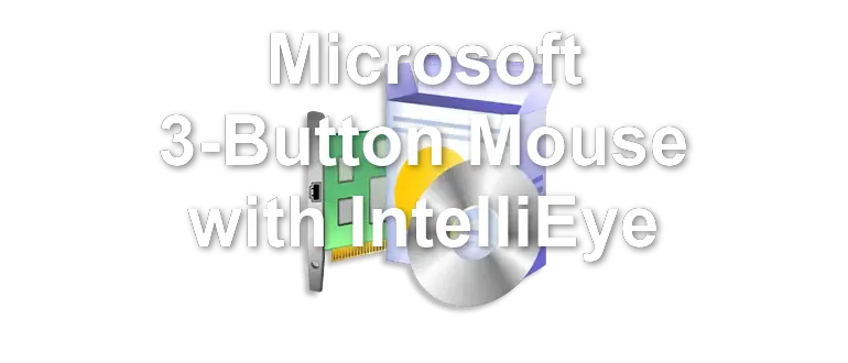 Microsoft 3-Button Mouse with IntelliEye