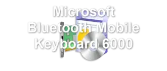 Microsoft Bluetooth Mobile Keyboard 6000