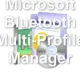 Microsoft Bluetooth Multi-Profile Manager