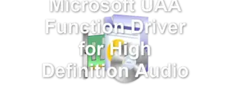 Microsoft UAA Function Driver for High Definition Audio