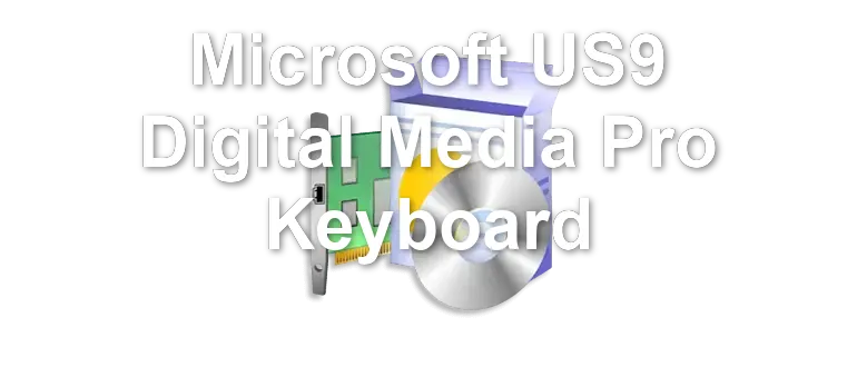 Microsoft US9 Digital Media Pro Keyboard
