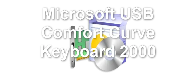 Microsoft USB Comfort Curve Keyboard 2000