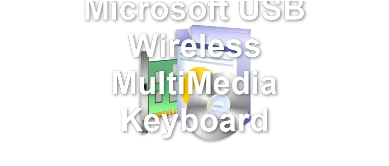 Microsoft USB Wireless MultiMedia Keyboard