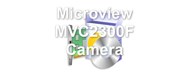 Microview MVC2300F Camera
