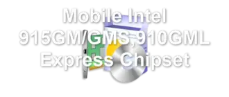 Mobile Intel 915GM/GMS,910GML Express Chipset