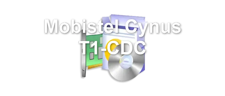Mobistel Cynus T1-CDC
