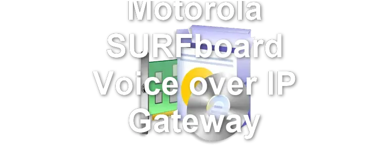 Motorola SURFboard Voice over IP Gateway