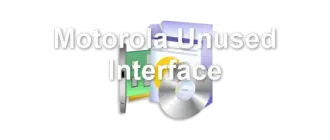 Motorola Unused Interface
